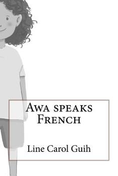 Paperback Awa speaks French Book