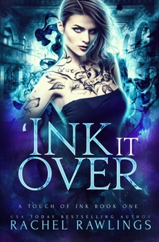 Paperback 'Ink it Over: A Touch Of Ink Novel Book