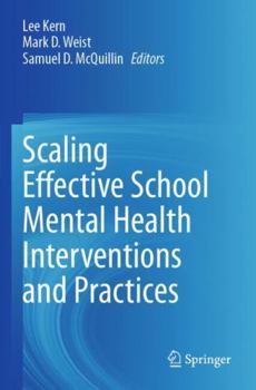 Paperback Scaling Effective School Mental Health Interventions and Practices Book