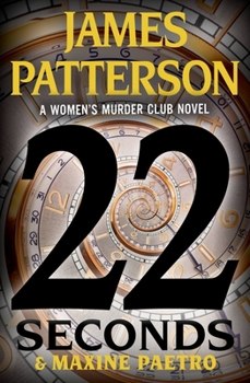 22 Seconds - Book #22 of the Women's Murder Club