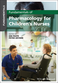 Paperback Fundamentals of Pharmacology for Children's Nurses Book