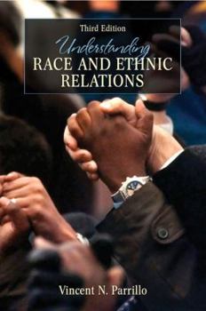 Paperback Understanding Race and Ethnic Relations (3rd Edition) Book