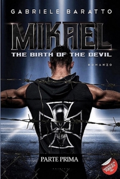 Paperback Mikael the Birth of the Devil [Italian] Book