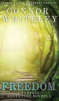 Hardcover Freedom: A Fantasy Adventure Novella Book