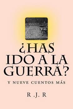 Paperback ¿Has ido a la Guerra?: y nueve cuentos más [Spanish] Book