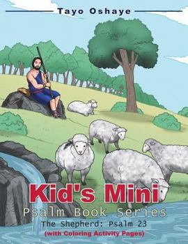 Paperback Kid's Mini Psalm Book Series: The Shepherd: Psalm 23 Book