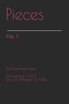 Paperback Pieces: Post Traumatic Love Book