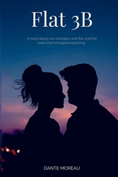Flat 3B: A Roommates-to-Lovers Romance