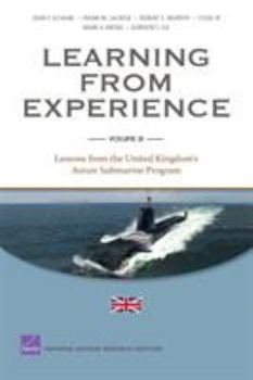 Paperback Learning from Experience: Volume III: Lessons from the United Kingdom's Astute Submarine Program Book