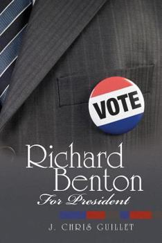 Paperback Richard Benton for President Book