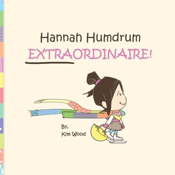 Paperback Hannah Humdrum, EXTRAORDINAIRE! Book