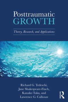 Paperback Posttraumatic Growth: Theory, Research, and Applications Book