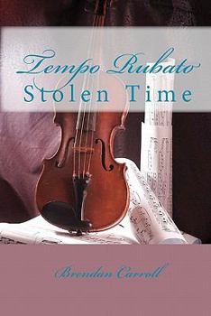Paperback Tempo Rubato: Stolen Time Book