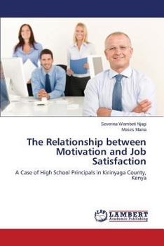 Paperback The Relationship Between Motivation and Job Satisfaction Book