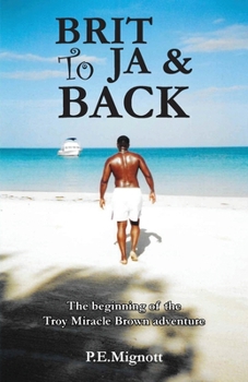 Brit To JA & Back: The beginning of the Troy Miracle Brown adventure