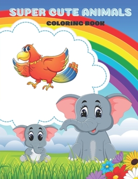 Paperback Super Cute Animals - Coloring Book