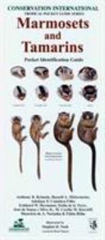 Loose Leaf Marmosets and Tamarins: Pocket Identification Guide (Conservation International Pocket Guide Series) Book