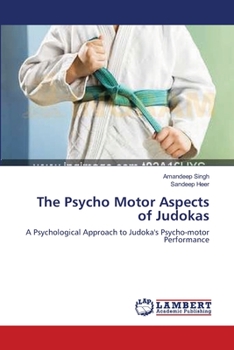 Paperback The Psycho Motor Aspects of Judokas Book