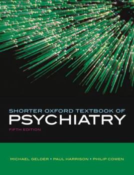 Paperback Shorter Oxford Textbook of Psychiatry, Fifth Edition Book
