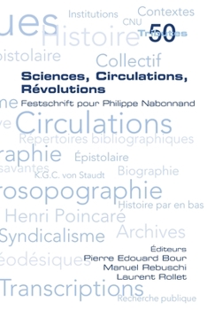 Paperback Sciences, Circulations, Révolutions. Festschrift pour Philippe Nabonnand [French] Book