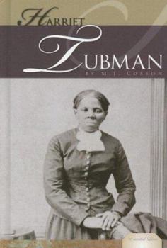 Harriet Tubman: Engineer of the Underground Railroad - Book  of the Essential Lives