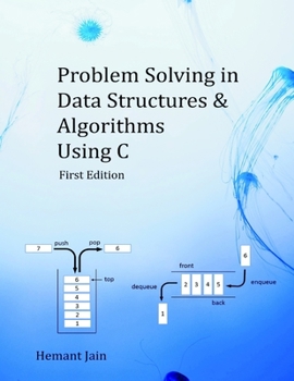 Paperback Problem Solving in Data Structures & Algorithms Using C: The Ultimate Guide to Programming Interviews Book