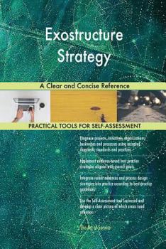 Paperback Exostructure Strategy A Clear and Concise Reference Book