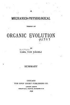 Paperback A Mechanico-physiological Theory of Organic Evolution Book