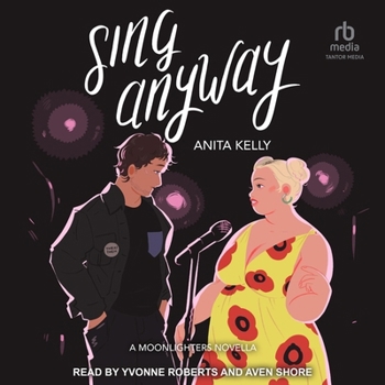 MP3 CD Sing Anyway: A Moonlighters Novella Book
