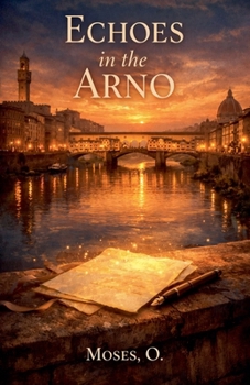 Paperback Echoes in the Arno Book
