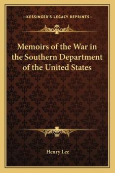 Paperback Memoirs of the War in the Southern Department of the United States Book