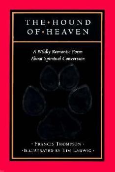 Hardcover The Hound of Heaven: A Poem Book