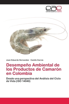 Paperback Desempeño Ambiental de los Productos de Camarón en Colombia [Spanish] Book