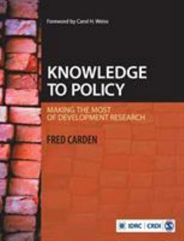 Paperback Knowledge to Policy: Making the Most of Development Research Book