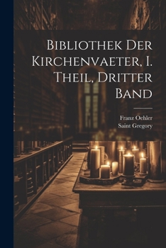 Paperback Bibliothek der Kirchenvaeter, I. Theil, dritter Band [German] Book