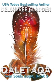 Qaletaqa - Book #3 of the Twin Souls