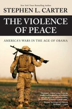 Hardcover The Violence of Peace: America's Wars in the Age of Obama Book