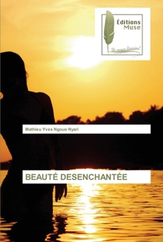 Paperback Beauté Desenchantée [French] Book