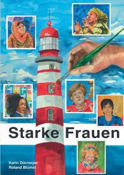 Paperback Porträts mutiger Frauen: In Aquarellen und Worten [German] Book