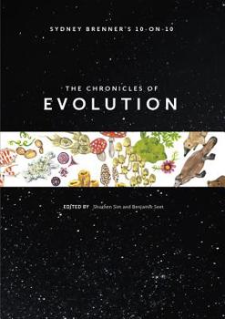 Hardcover Sydney Brenner's 10-On-10: The Chronicles of Evolution Book