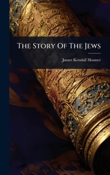 Hardcover The Story Of The Jews Book
