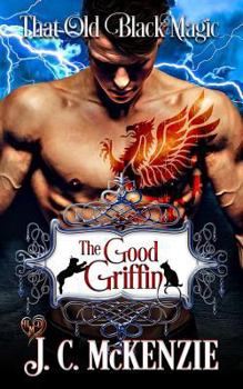 The Good Griffin - Book  of the That Old Black Magic / Heart's Desired Mate