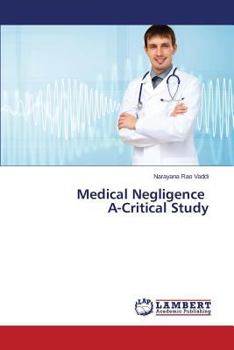 Paperback Medical Negligence A-Critical Study Book