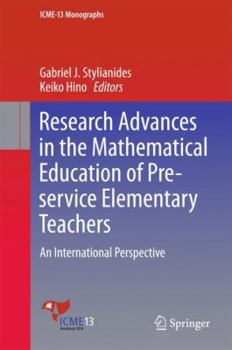 Hardcover Research Advances in the Mathematical Education of Pre-Service Elementary Teachers: An International Perspective Book