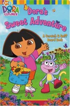 Board book Dora's Sweet Adventure: A Scratch & Sniff Board Book