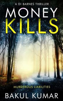 Paperback Money Kills: A gripping thriller with a killer twist Book