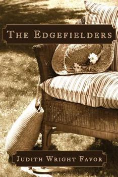 Paperback The Edgefielders: Poor Farm Tales of a Great-Grandmother Book