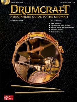 Paperback Drumcraft: A Beginner's Guide to the Drumkit [With 2 CDs] Book