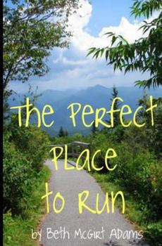 Paperback The Perfect Place to Run Book