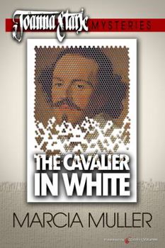The Cavalier In White - Book #1 of the Joanna Stark